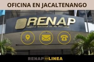 RENAP en Jacaltenango: Teléfonos, dirección y toda la información.