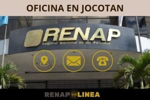 RENAP en Jocotan: Teléfonos, dirección y toda la información.