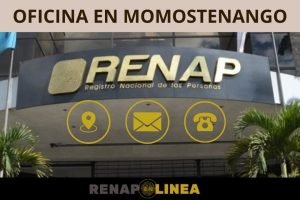 RENAP en Momostenango: Teléfonos, dirección y toda la información.